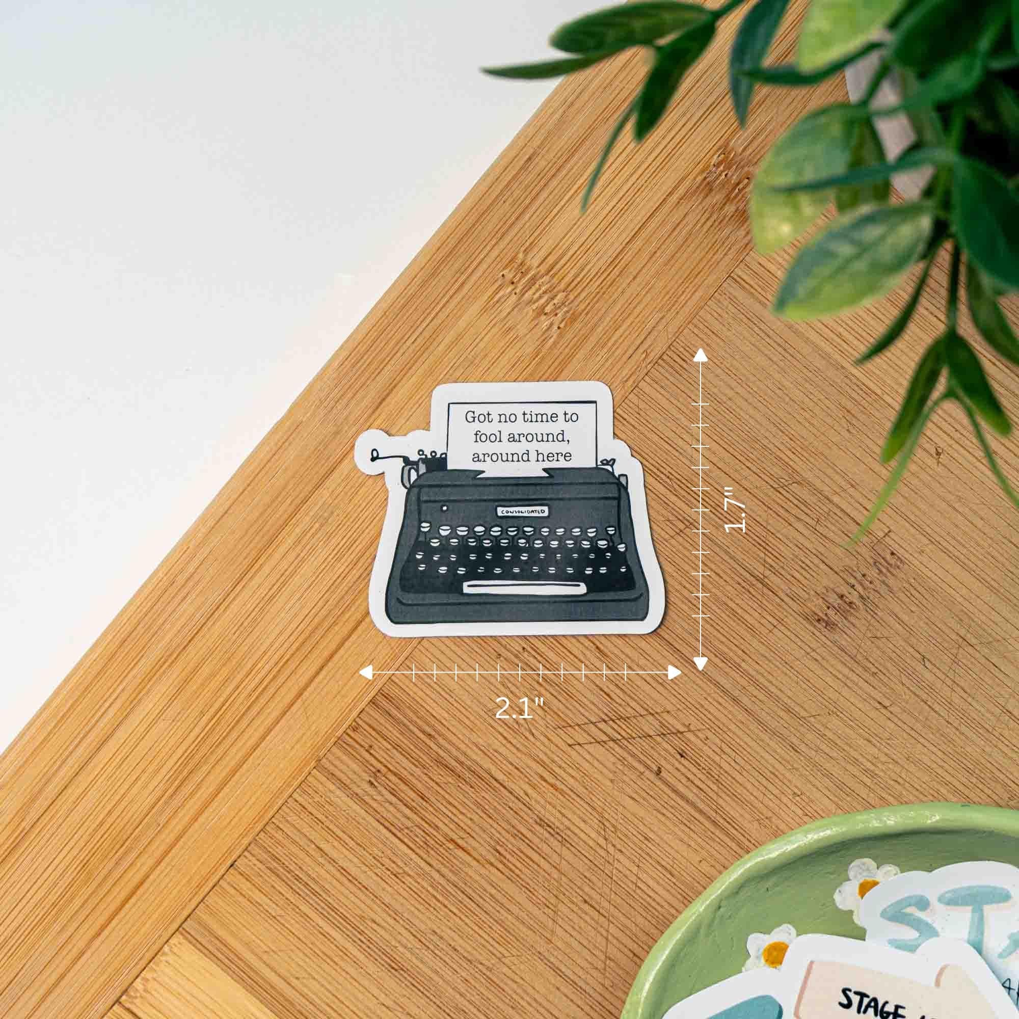 Pour Myself a Cup of Ambition Sticker thumbnail 3