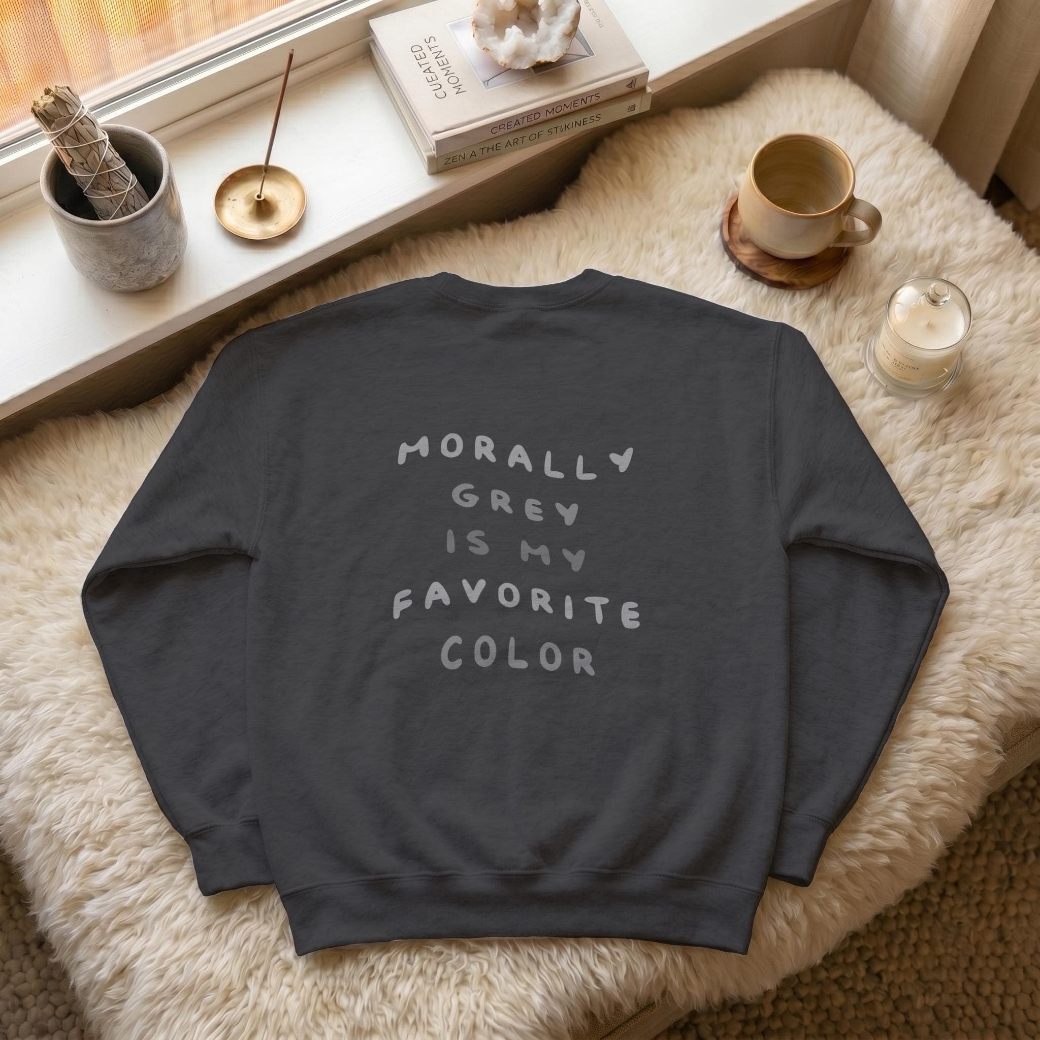 Morally Grey Is My Favorite Color Sweatshirt thumbnail 5